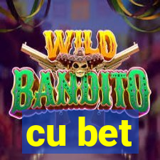 cu bet